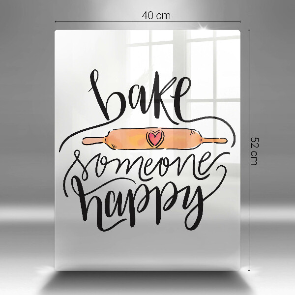 Skleněná krájecí deska Bake someone happy