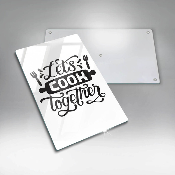 Skleněná krájecí deska Napis Let's cook together