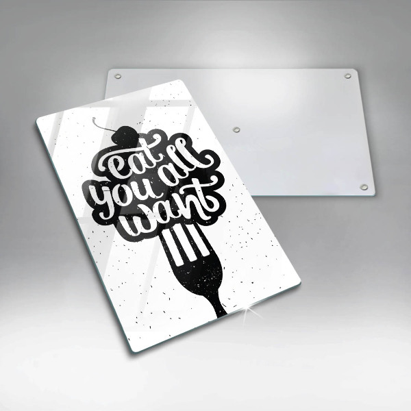 Skleněná krájecí deska Eat all you want