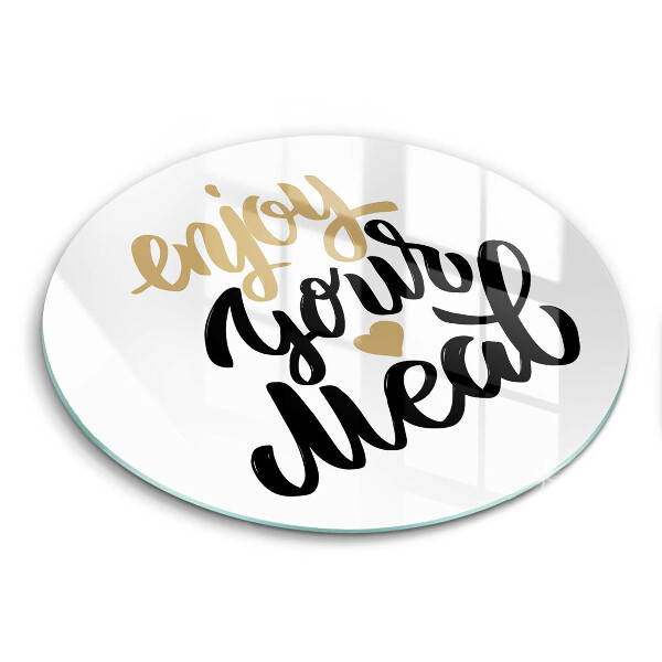 Skleněná deska do kuchyně Nápis enjoy your meal
