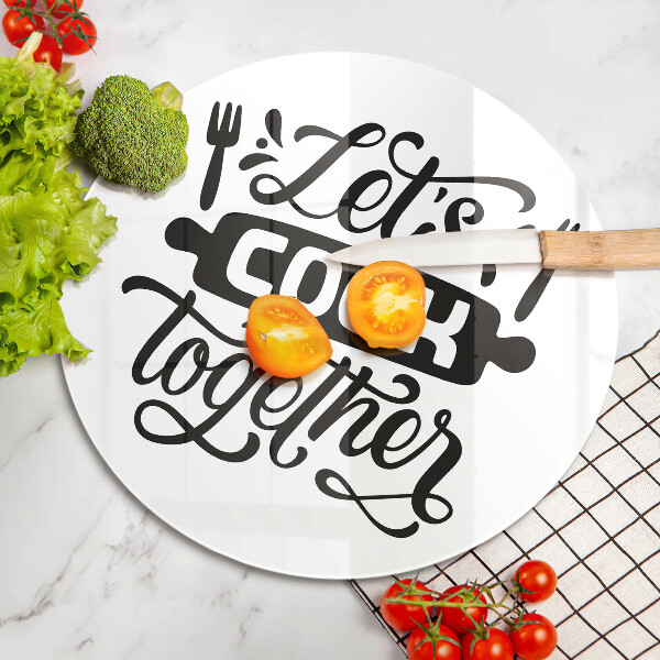 Skleněná deska do kuchyně Nápis let's cook together