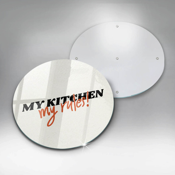 Skleněná krájecí deska My kitchen my rules