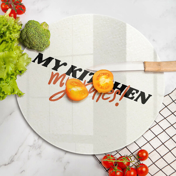 Skleněná krájecí deska My kitchen my rules