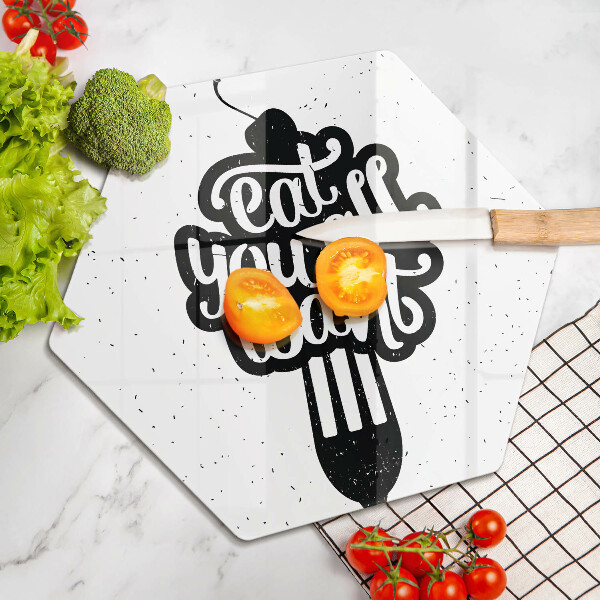 Skleněná deska do kuchyně Nápis eat all you want