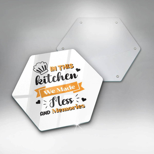 Skleněná deska do kuchyně In this kitchen we made mess and memories