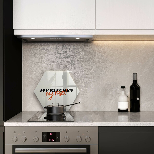 Skleněná deska do kuchyně Nápis my kitchen my rules