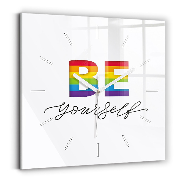 Skleněné hodiny čtvercové Nápis Buď sám sebou